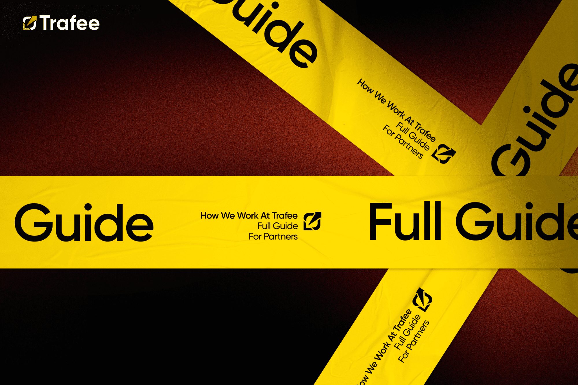 How we work at Trafee: Full guide for partners